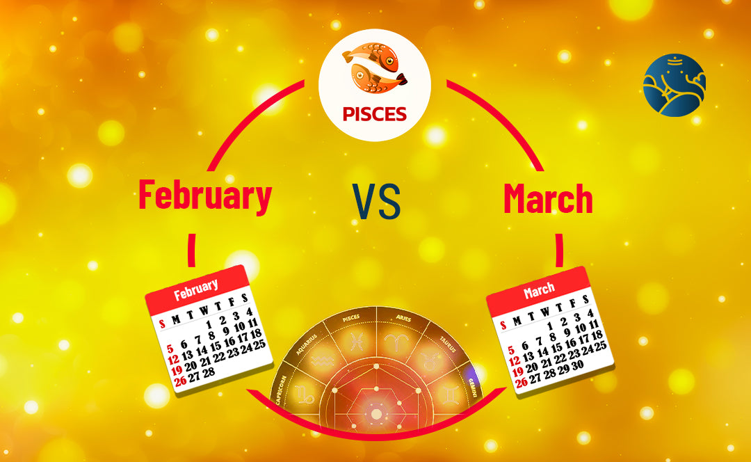 Piscis en febrero vs Piscis en marzo