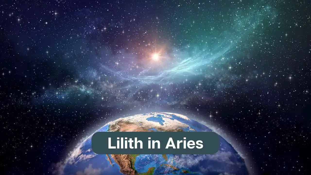 Lilith en Aries – Conoce el significado y significado de Lilith en Aries de la Luna Negra