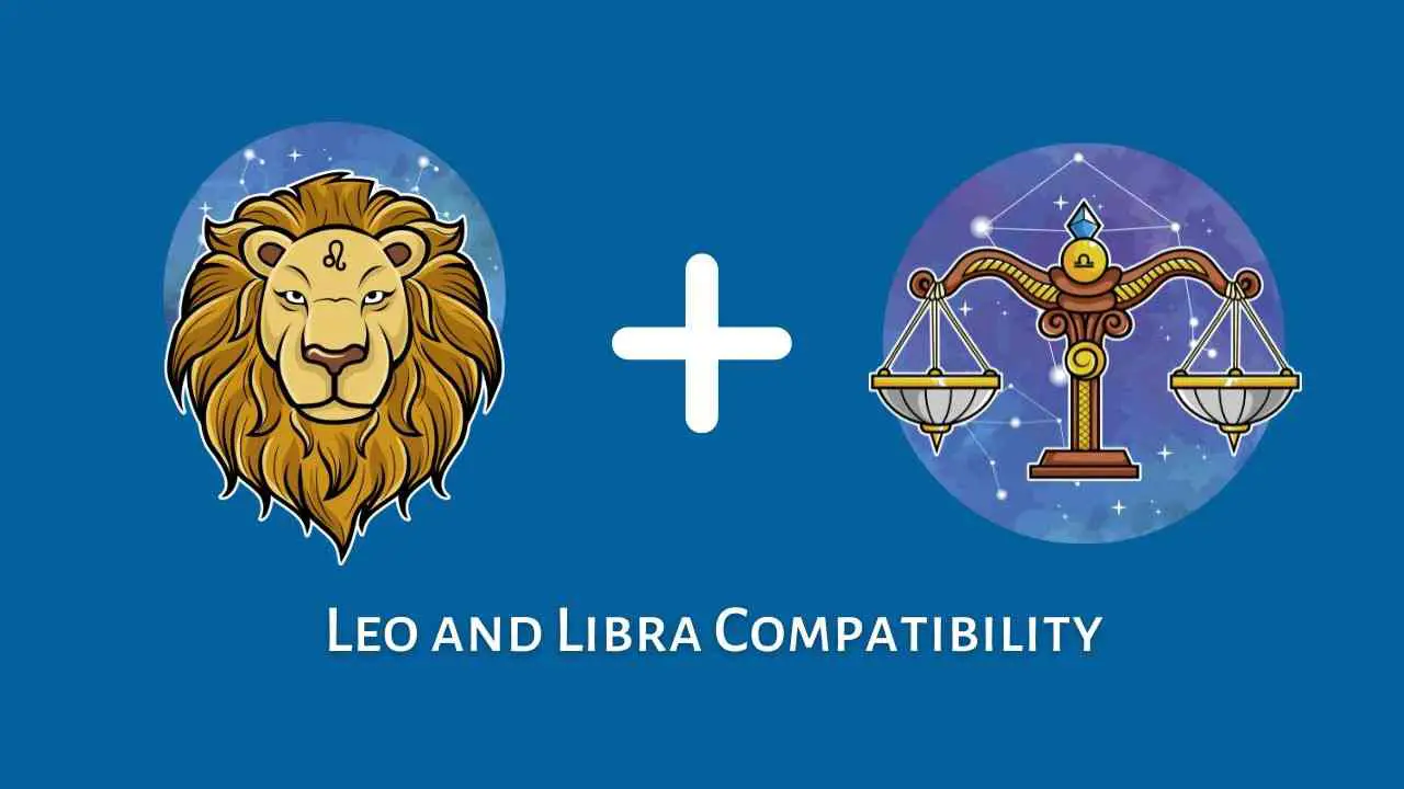 Compatibilidad Leo y Libra: ¿son compatibles Libra y Leo? [Updated ]