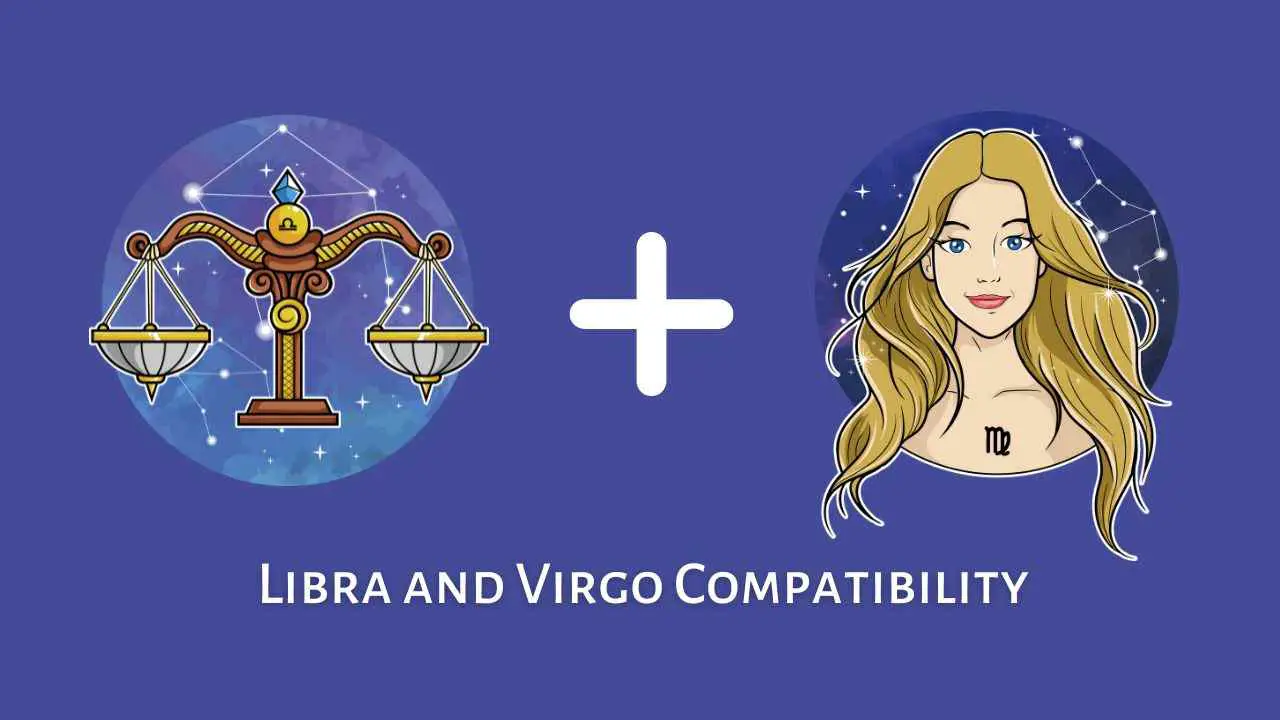 Compatibilidad entre Libra y Virgo: ¿son compatibles Virgo y Libra? [Updated ]