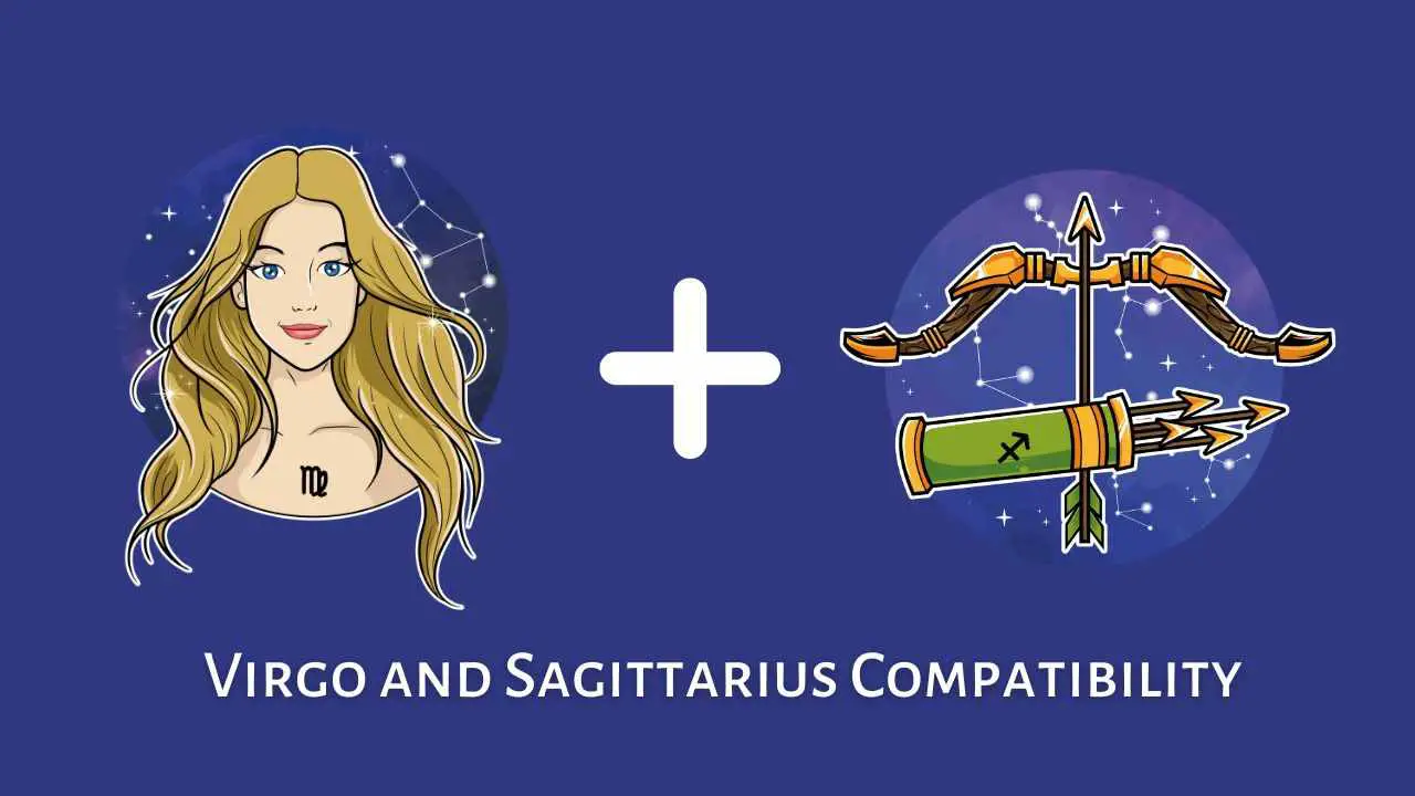 Compatibilidad entre Virgo y Sagitario: ¿Son compatibles Sagitario y Virgo? [Updated ]