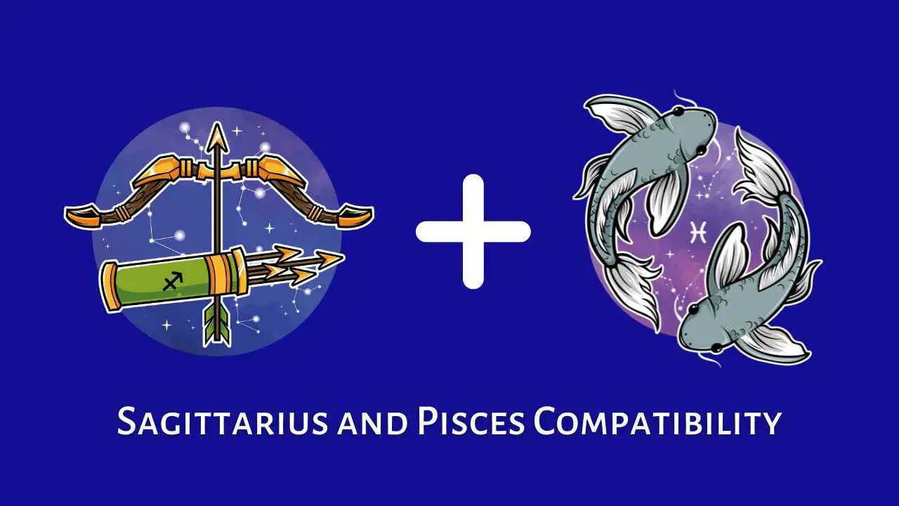 Compatibilidad entre Sagitario y Piscis: ¿Son compatibles Piscis y Sagitario? [Updated ]
