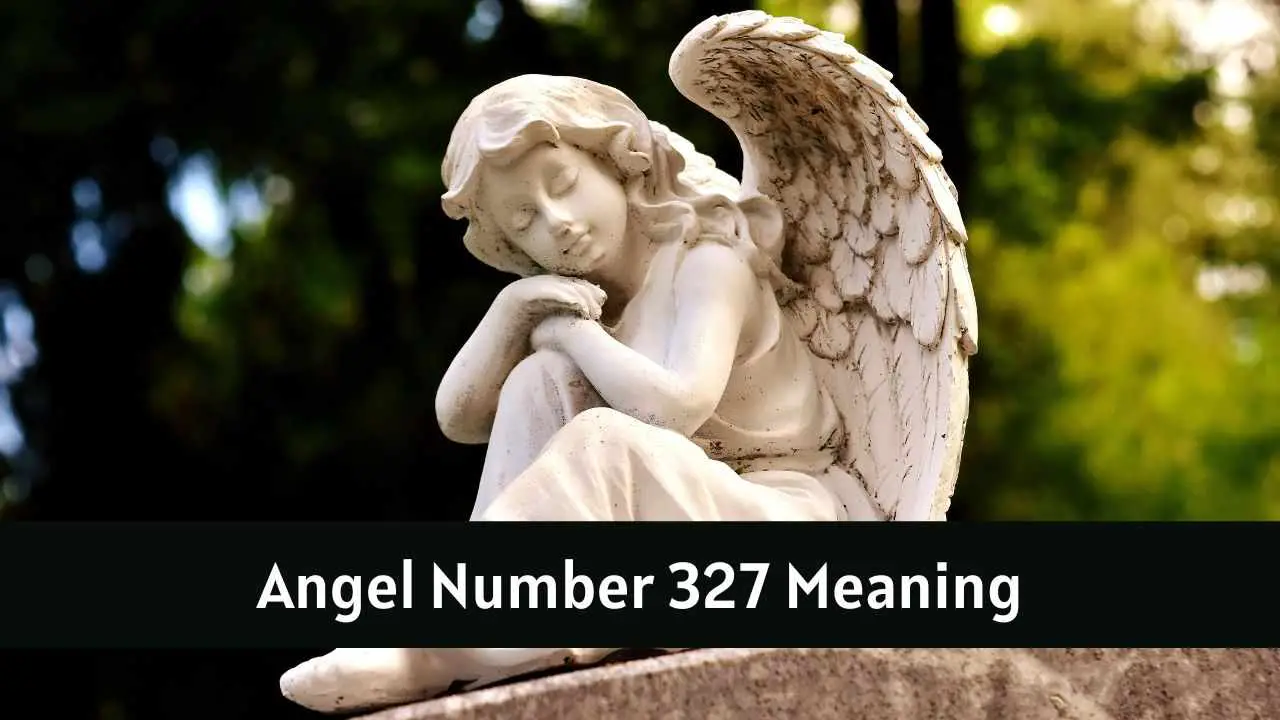 Todo lo que necesitas saber sobre el ángel número 327: significado e importancia