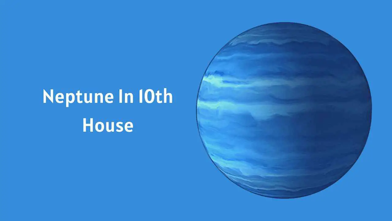 Neptuno en la Casa Décima: Una Guía Completa