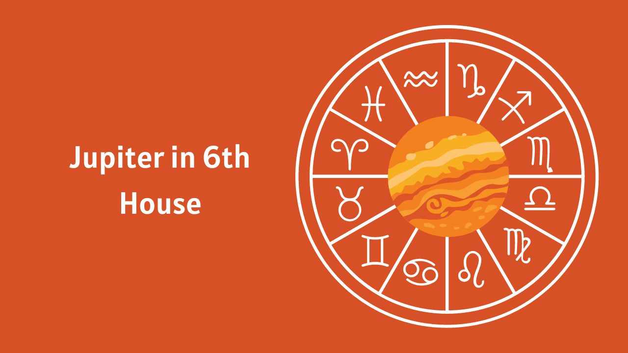 Júpiter en Casa 6 – Conozca su impacto en el matrimonio, el amor, la apariencia y la carrera