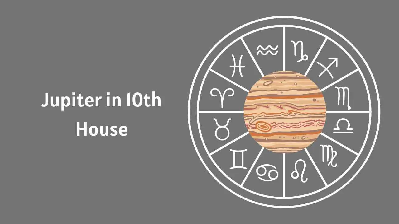 Júpiter en Casa 10 – Conozca su impacto en el matrimonio, el amor, la apariencia y la carrera