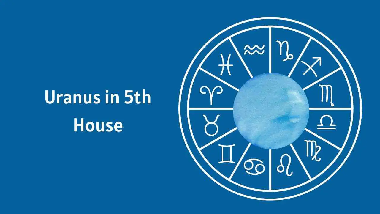 Urano en la Casa 5 – Una guía completa
