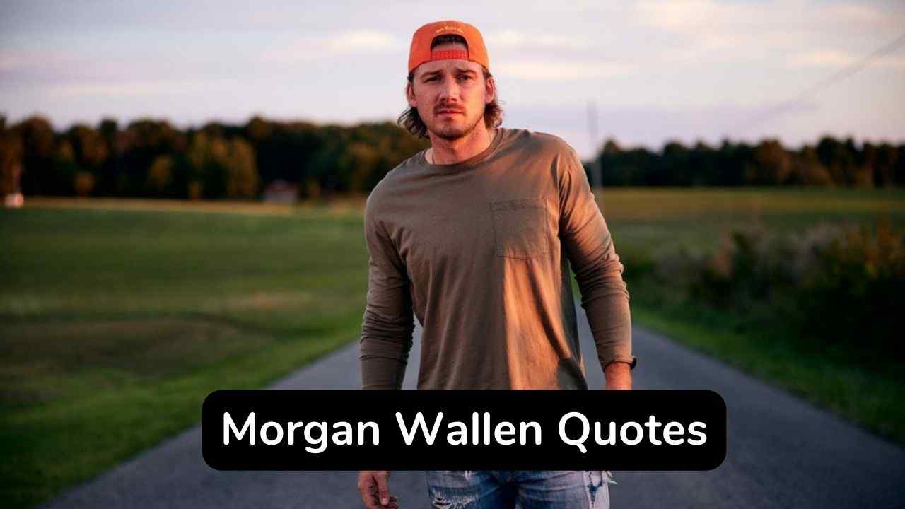 35 citas populares de Morgan Wallen que te encantarán