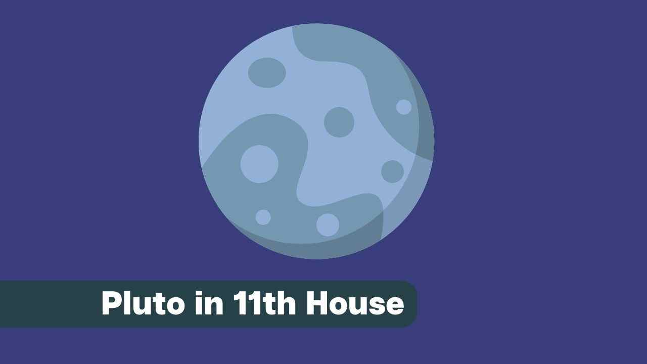 Plutón en la Casa 11: una guía completa