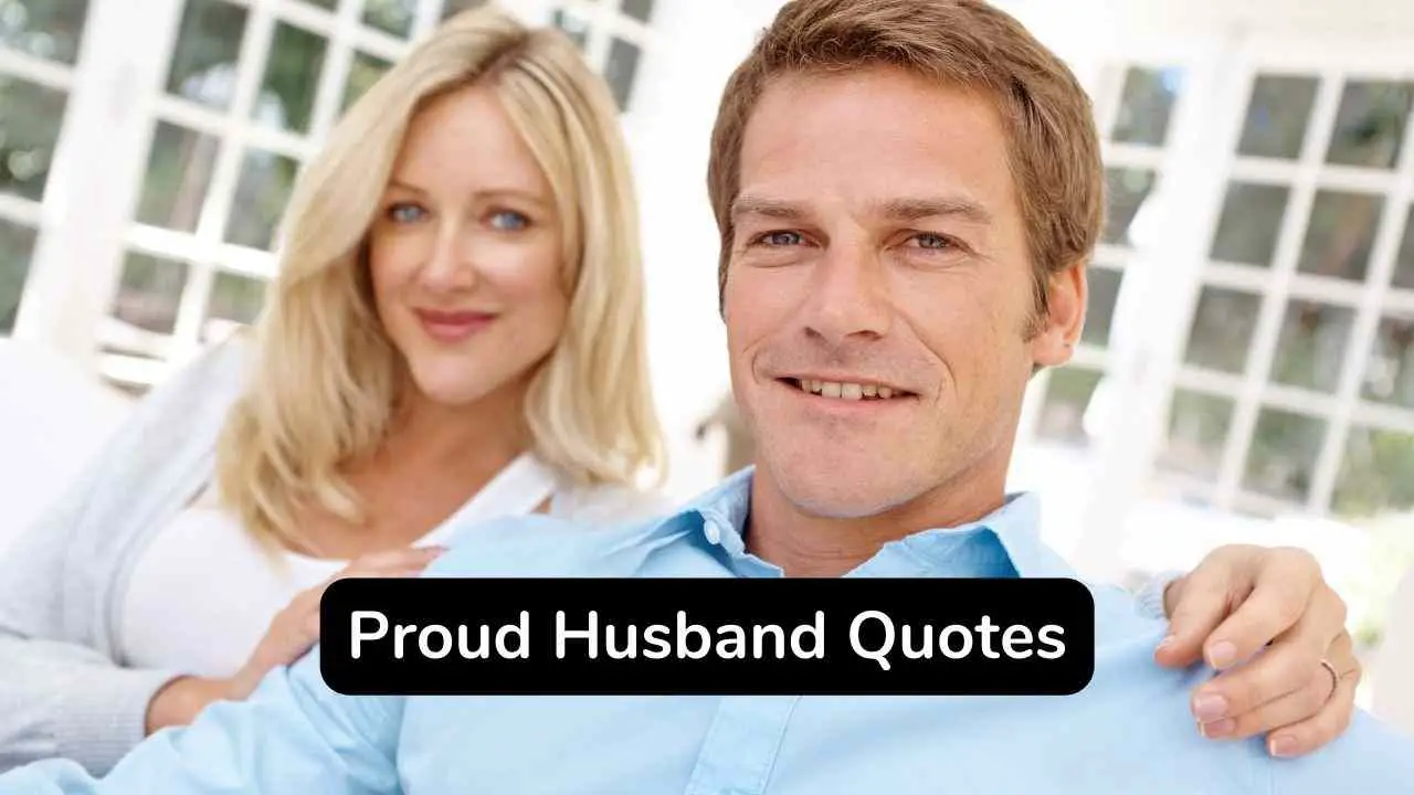 Tendencias de 40 citas de maridos orgullosos que te encantarán