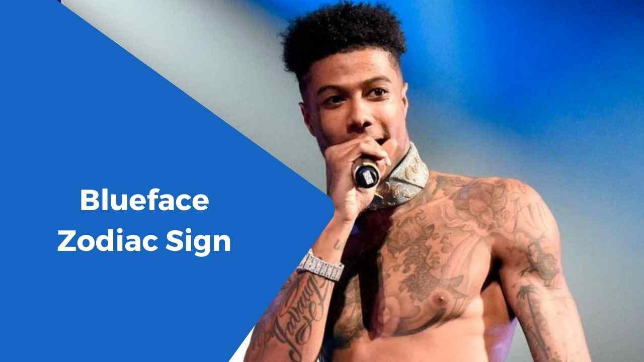 Una guía completa del signo del zodíaco Blueface