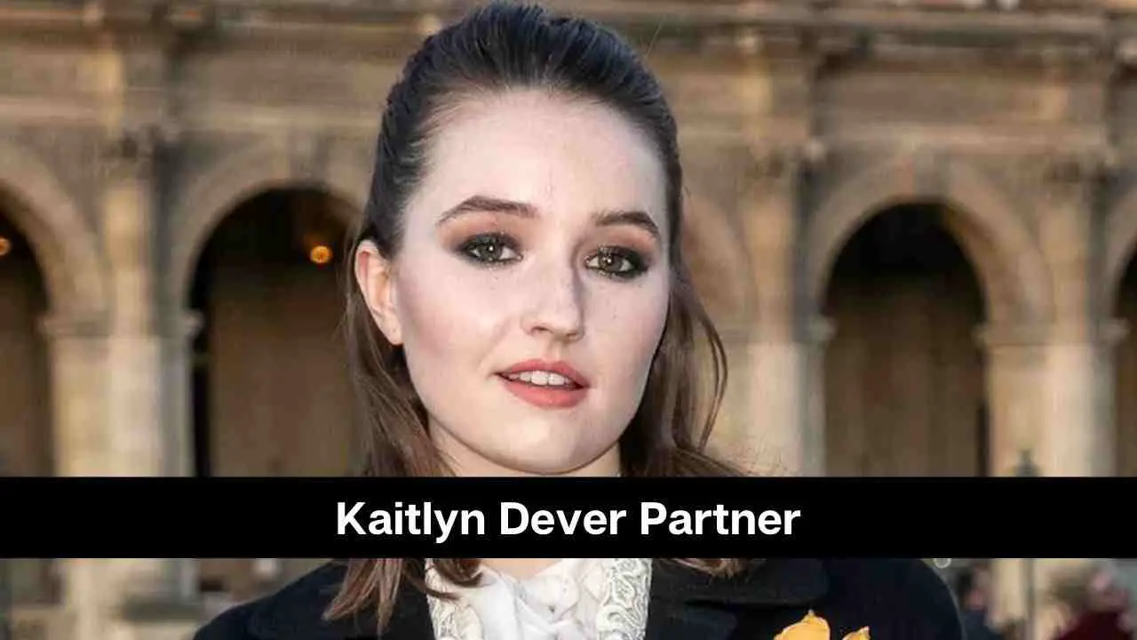 ¿Quién es Kaitlyn Dever Partner? ¿Está saliendo con alguien?