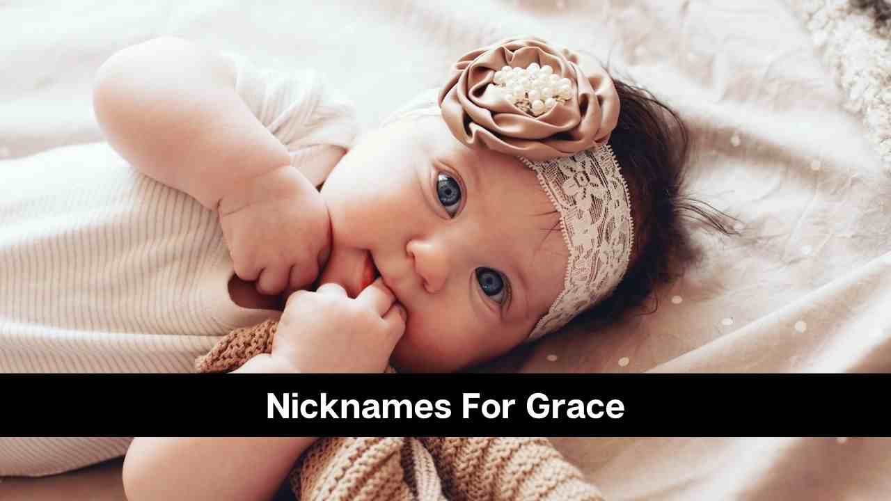 Más de 130 lindos apodos para Grace que te encantarán