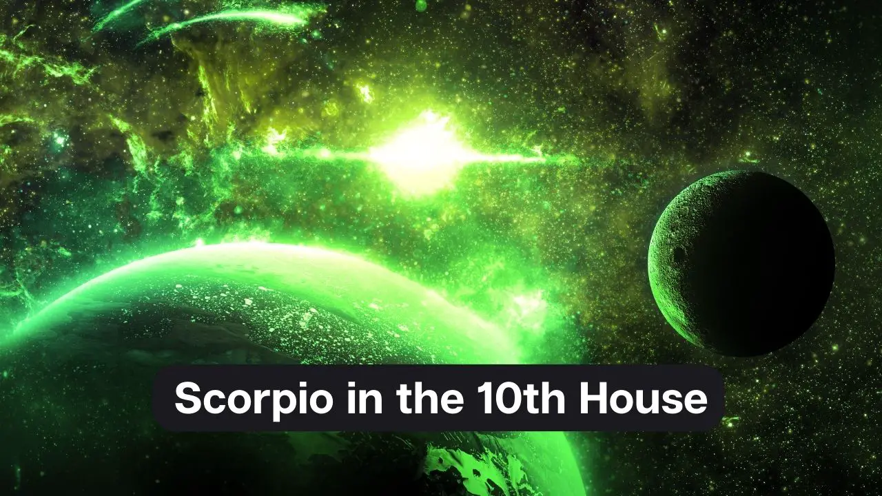 Escorpio en la Casa 10: una guía completa
