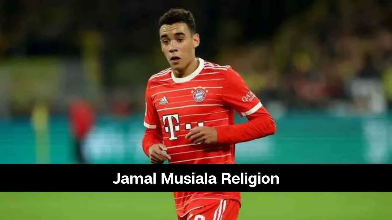 Religión de Jamal Musiala: aprenda sobre su familia y su religión.