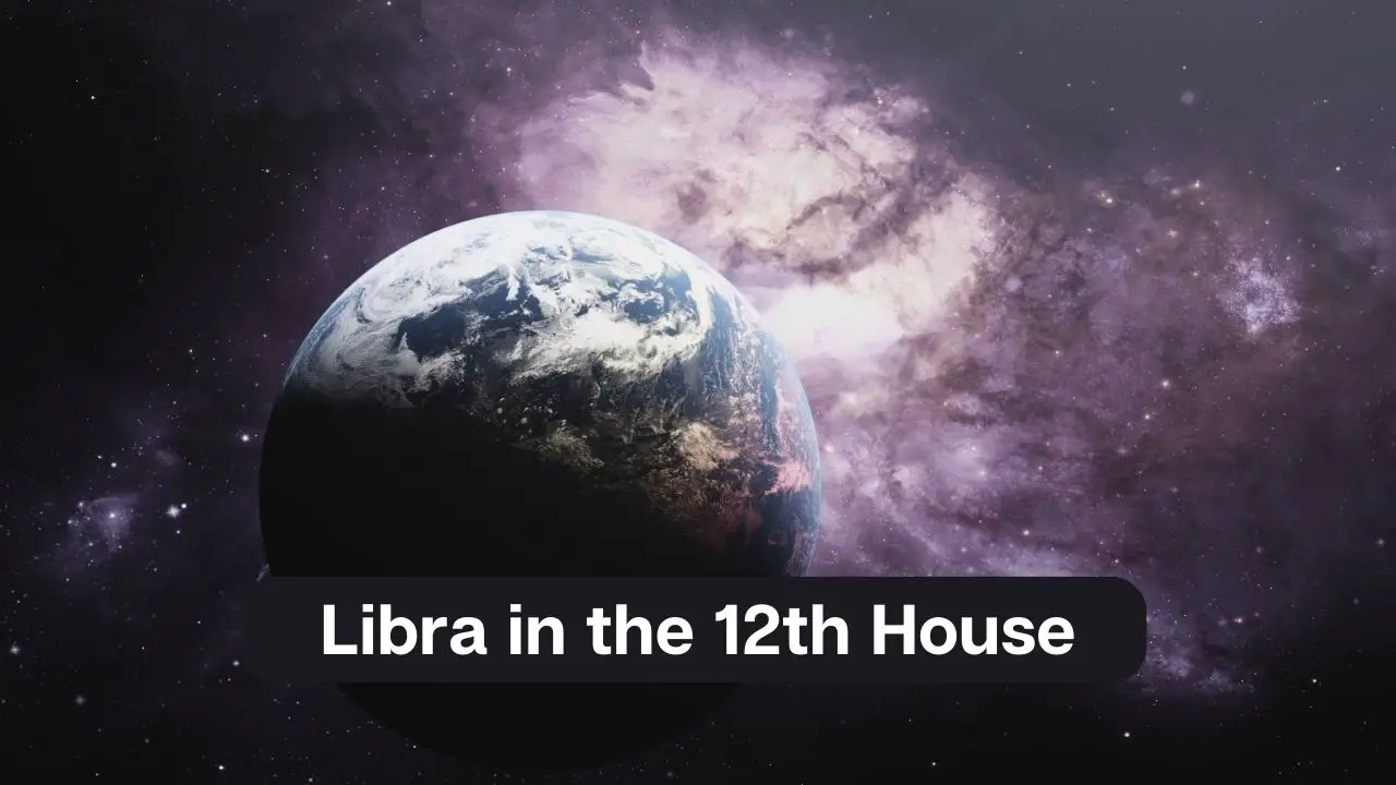 Libra en la Casa 12: una guía completa