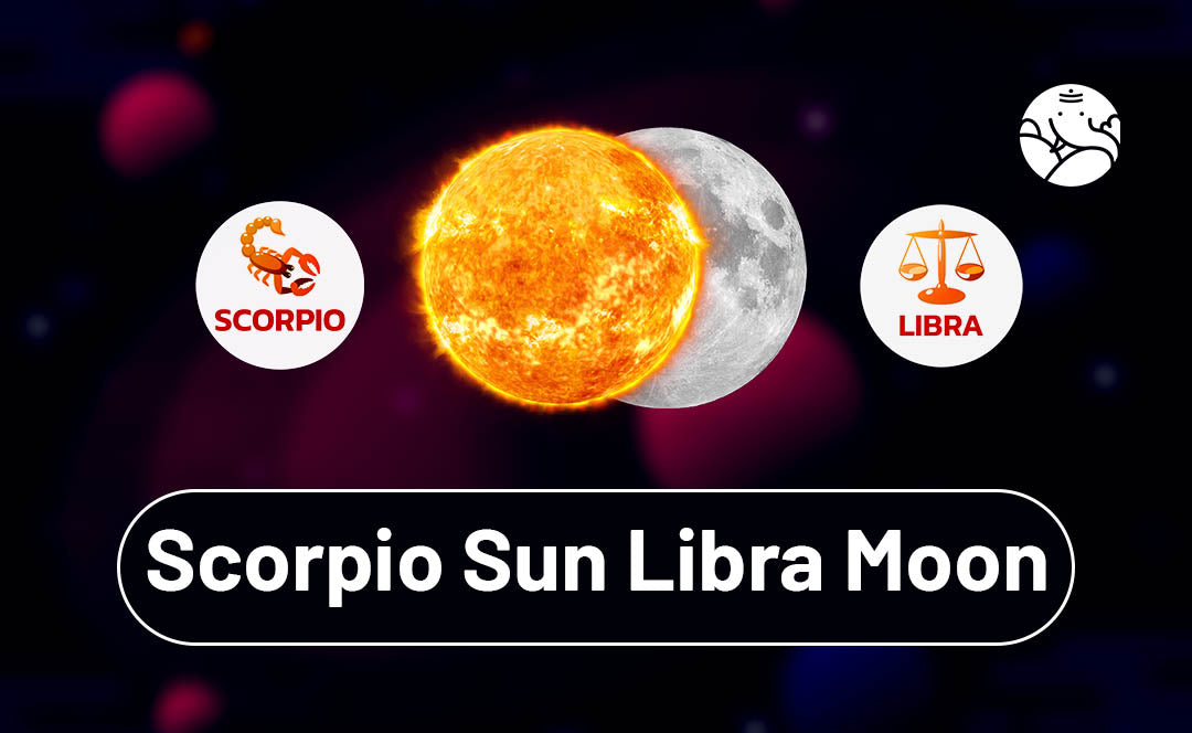 Escorpio, Sol, Libra, Luna