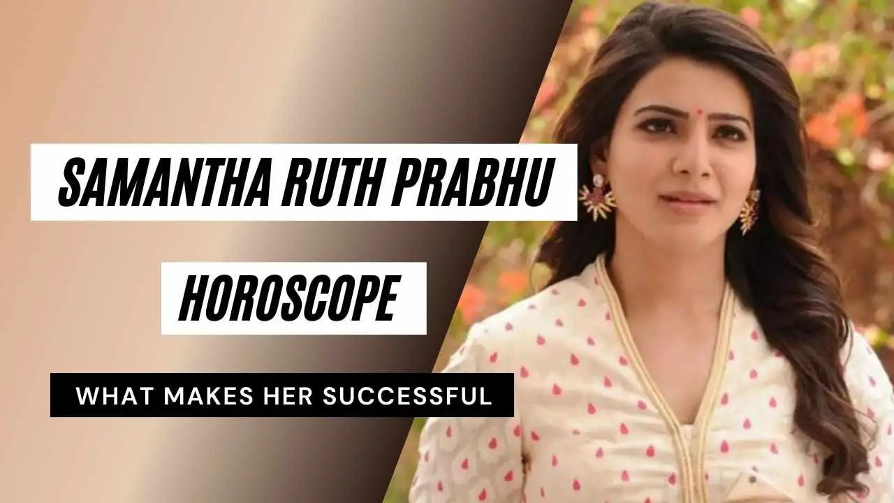 Análisis del horóscopo de Samantha Ruth Prabhu: Kundli, carta natal, signo del zodíaco y carrera