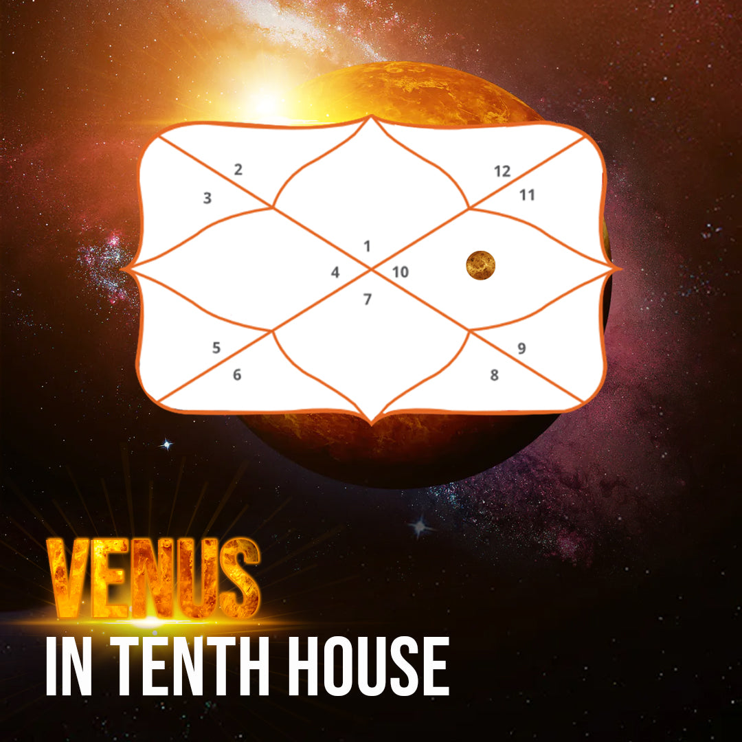 Venus en la Casa 10 – Matrimonio, Amor, Apariencia y Carrera