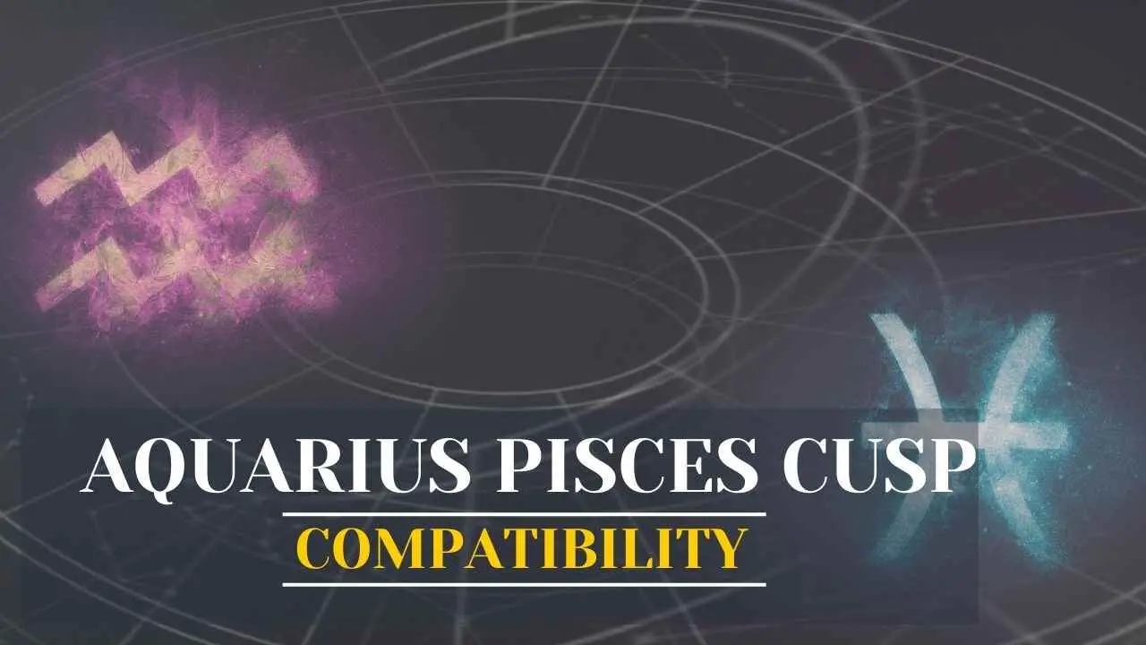 Cúspide Acuario-Piscis: Obtenga más información sobre la compatibilidad de las cúspides Acuario-Piscis y las fechas de las cúspides Acuario-Piscis aquí