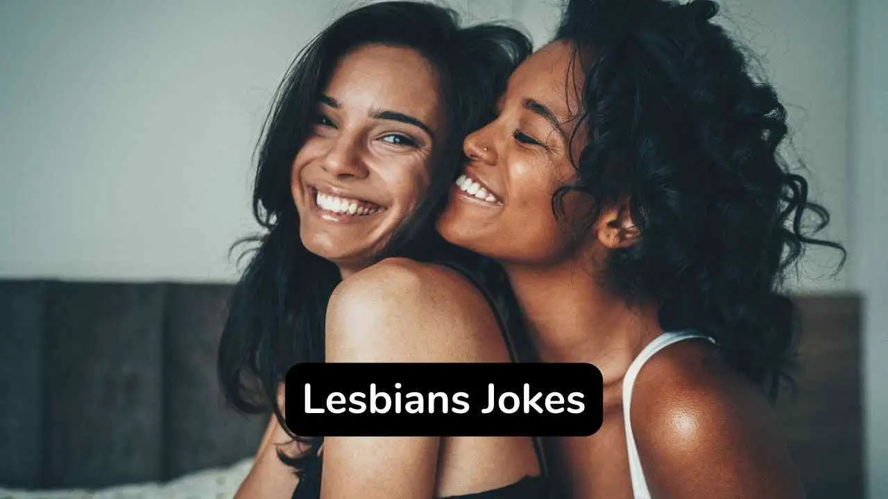 ¡Los 35 mejores chistes divertidos sobre lesbianas que no deberías perderte!